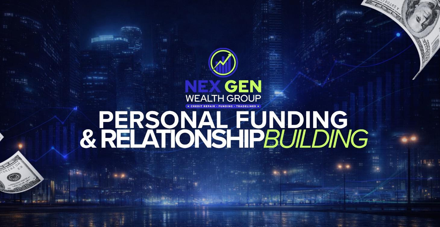 Personal Funding & Bank Relationship Strategy