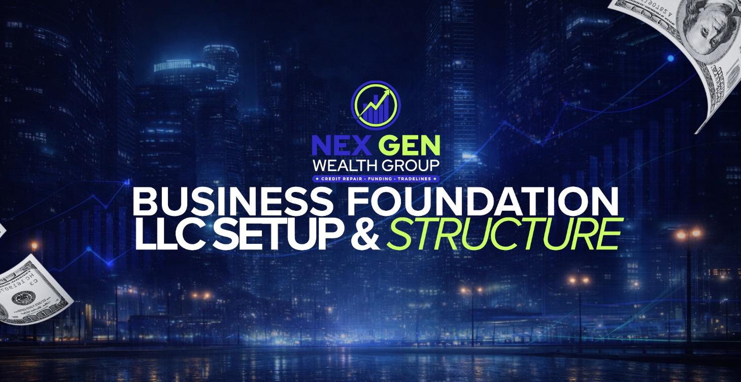 Business Foundation: LLC Setup & Structure