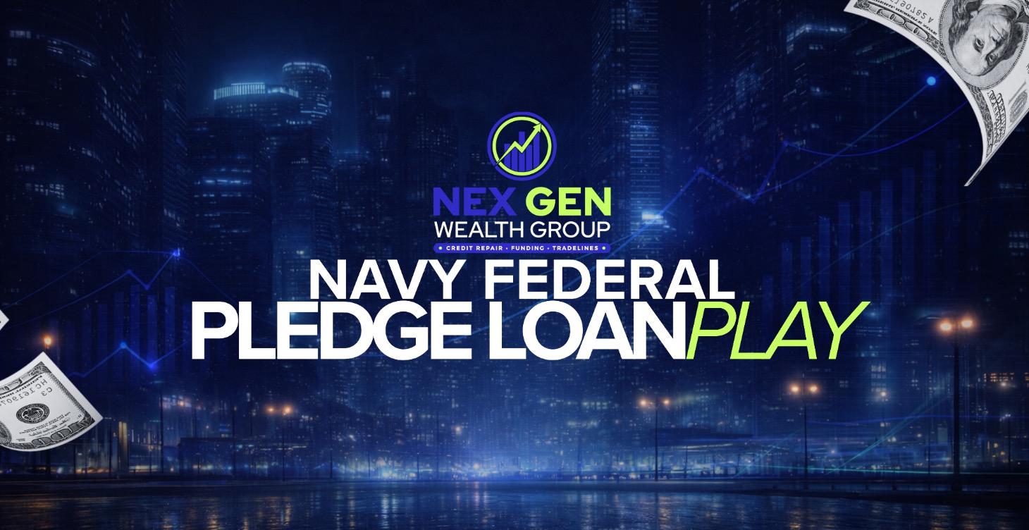 Navy Federal Strategy & Pledge Loan Method