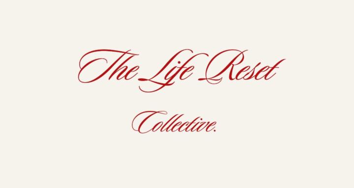 The Life Reset Collective