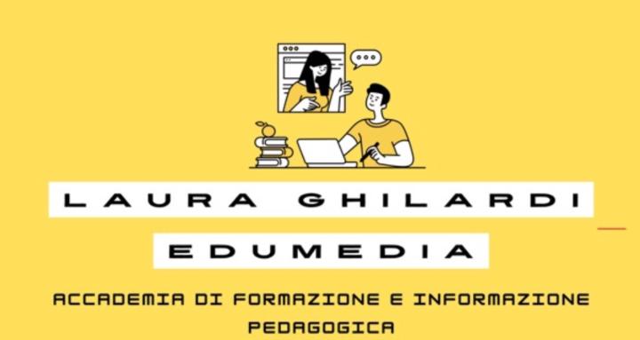 Laura Ghilardi EDU•MEDIA