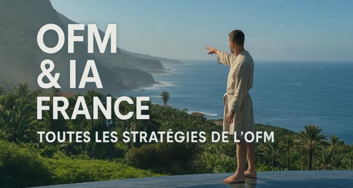 OFM & IA FRANCE