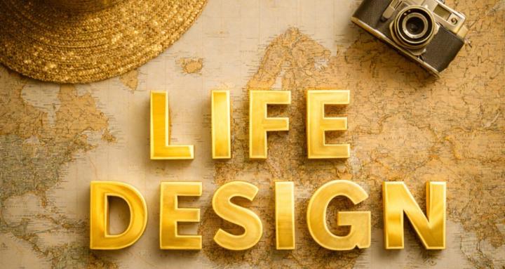 LIFE DESIGN — DESIGN SCHOOL