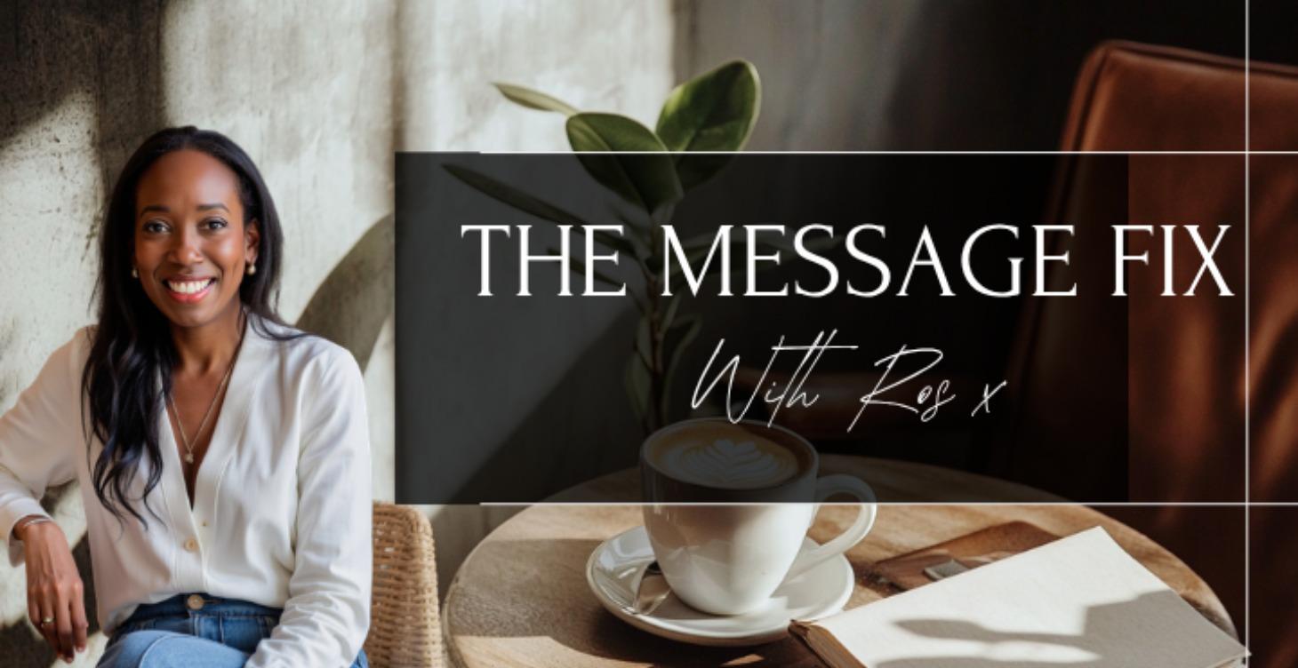 The Message Fix - START HERE 👇