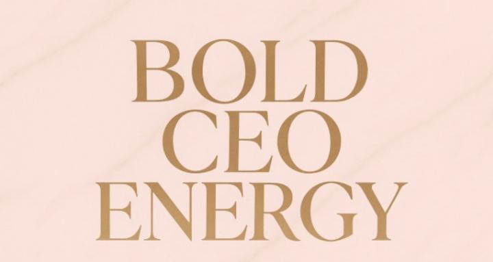 Bold CEO Energy