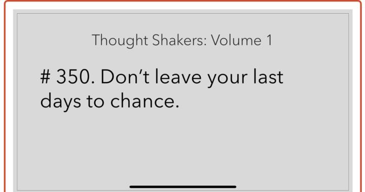 Thought Shaker for August 10, 2025