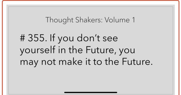 Thought Shaker for August 13, 2025