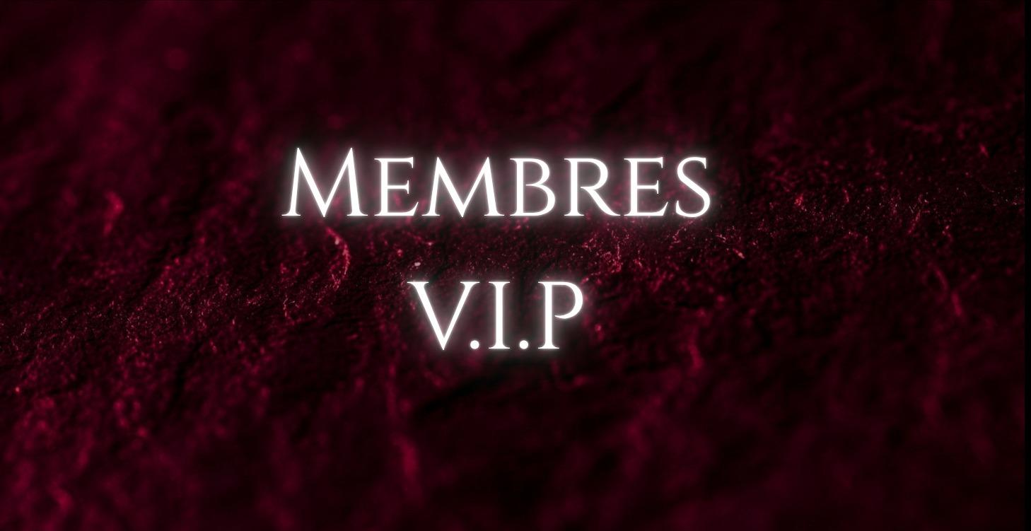 Membres VIP