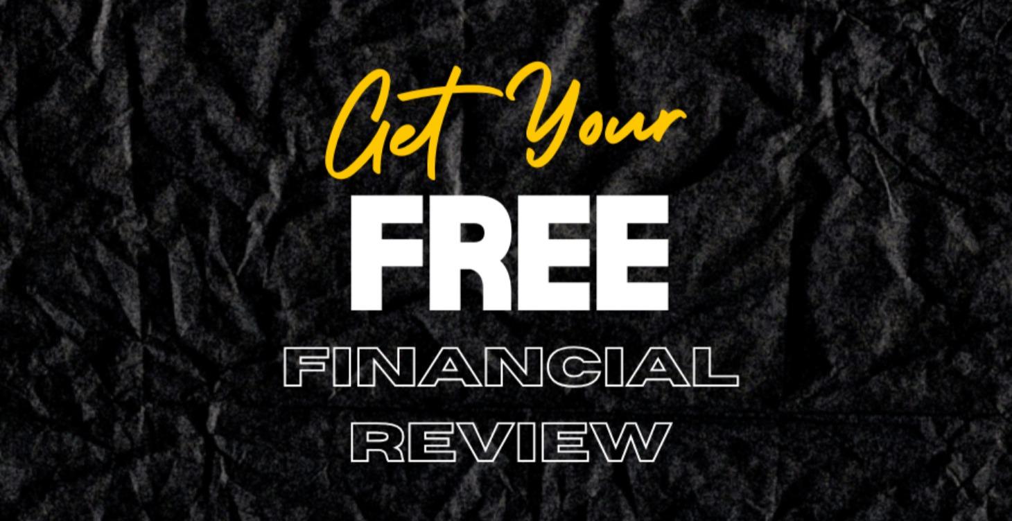 Get Free Financial Review