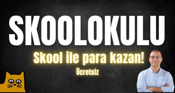 Skool Okulu - Para Kazan - MHB