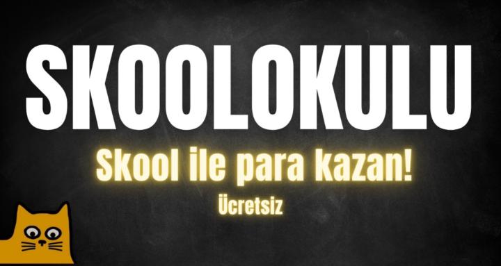 Skool Okulu - Para Kazan - MHB