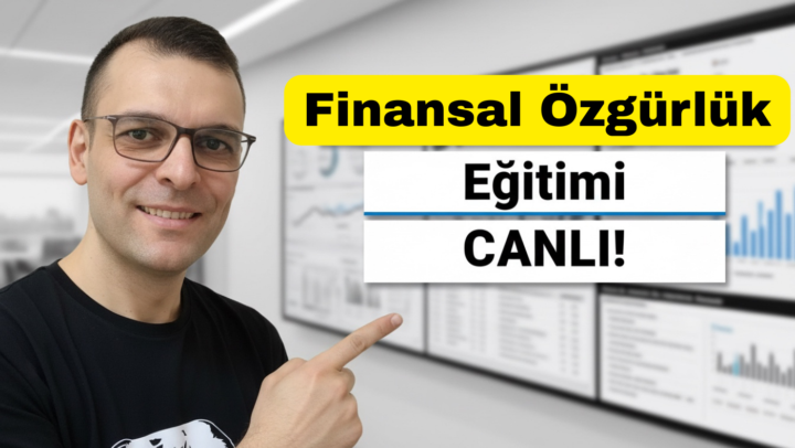 Bu eğitim kaçmaz: CANLI Finansal Özgürlük Eğitimi