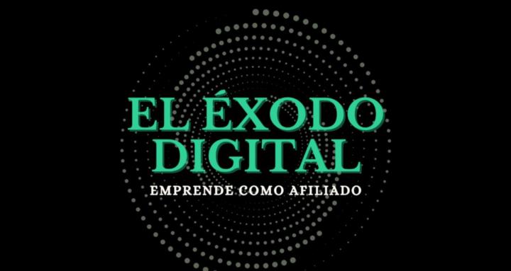 El Éxodo Digital