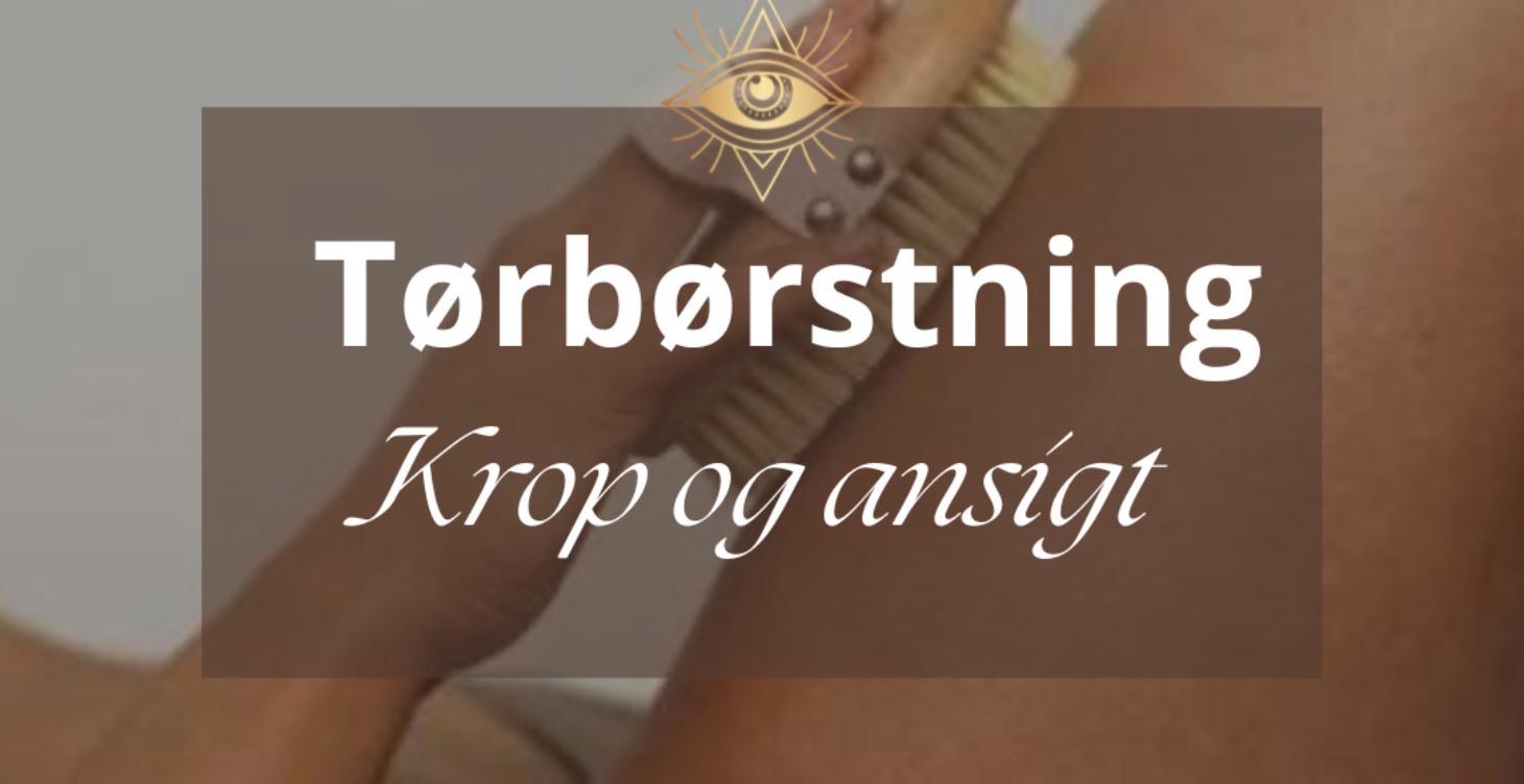 Tørbørstning af krop og ansigt
