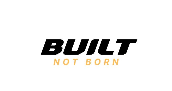 Built Not Born