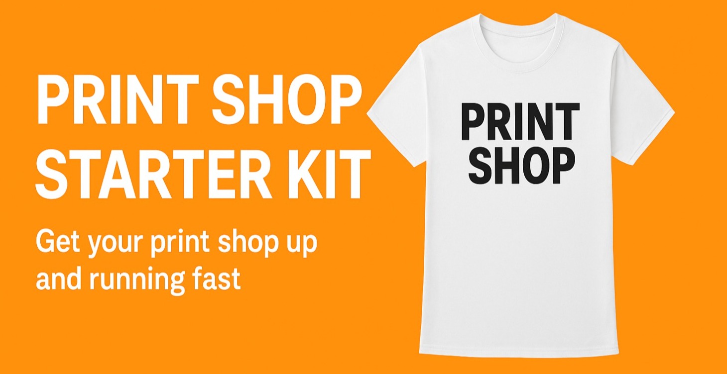 Print Shop Starter Kit