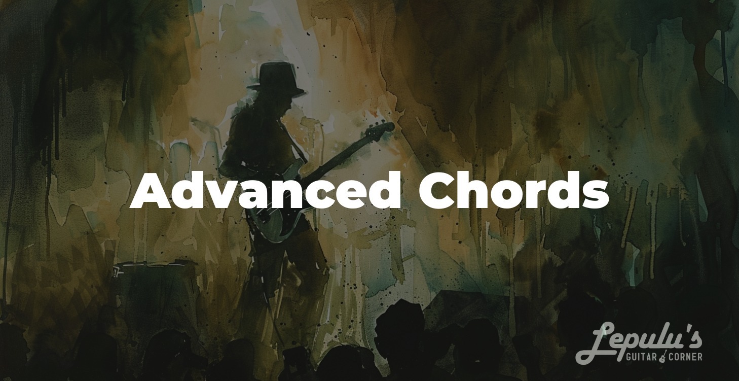 Module 3:  Advanced Chords