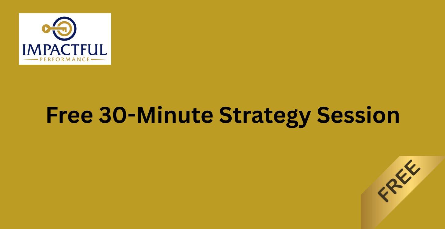 Free 30 Minute Strategy Session