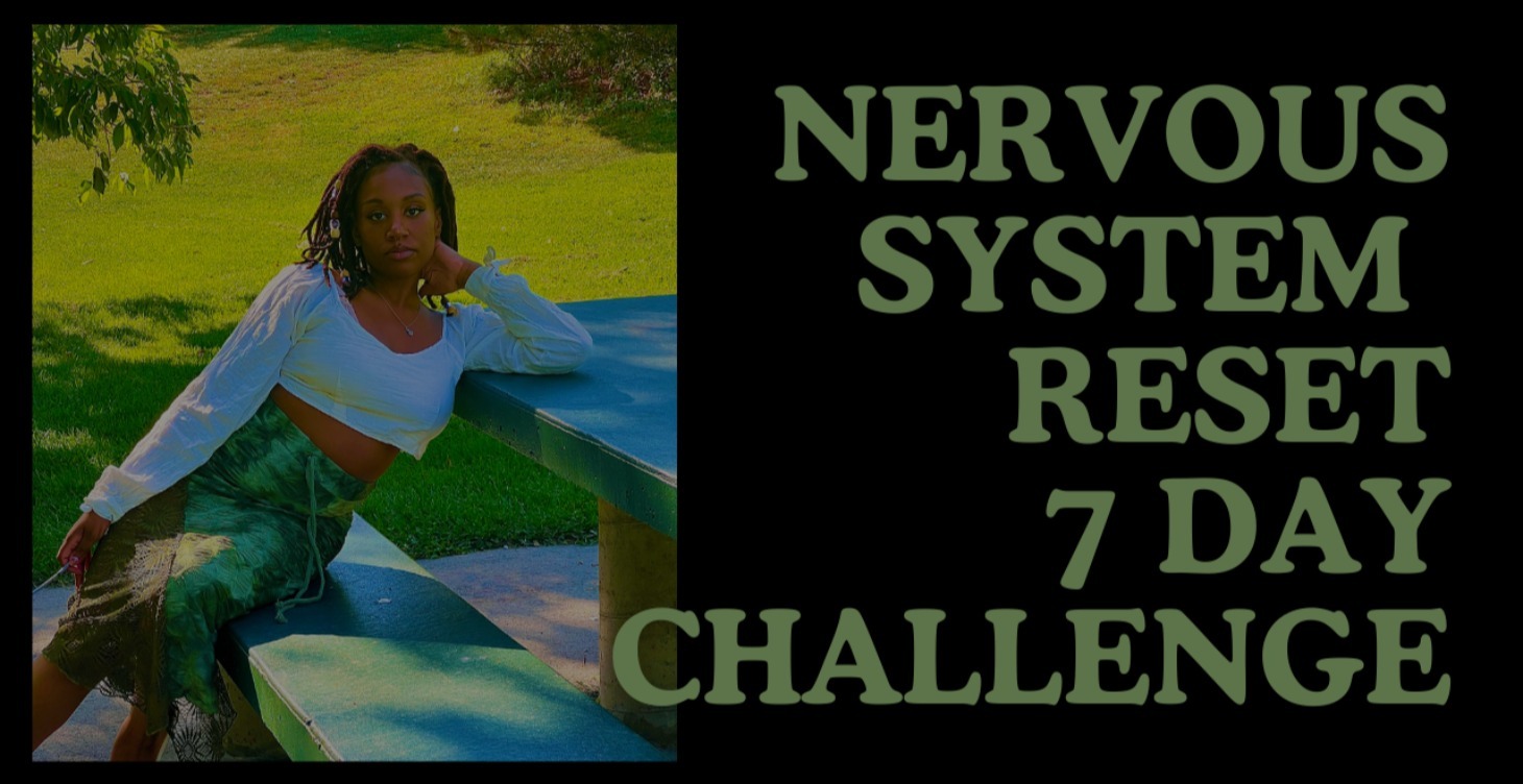 Nervous System Reset 7 Day Challenge