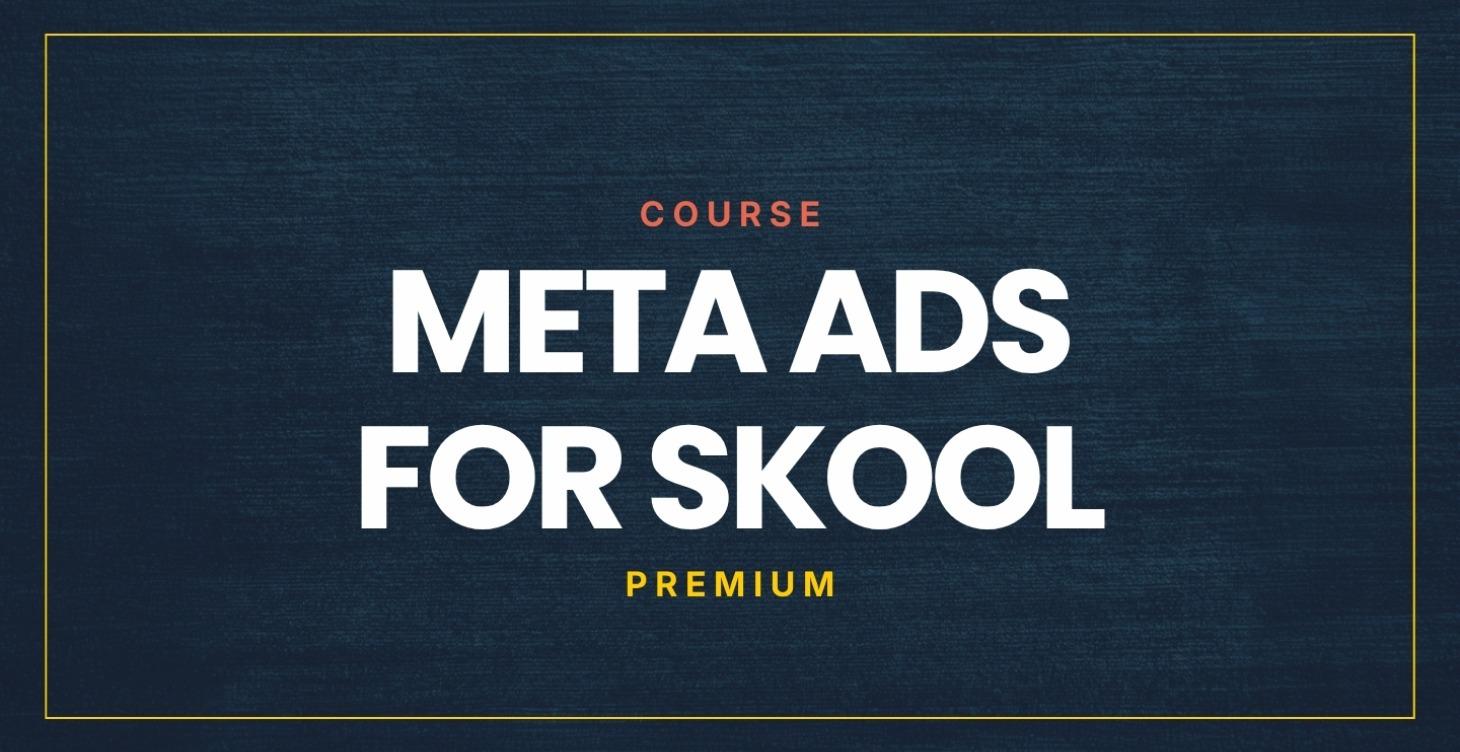 Meta Ads for Skool