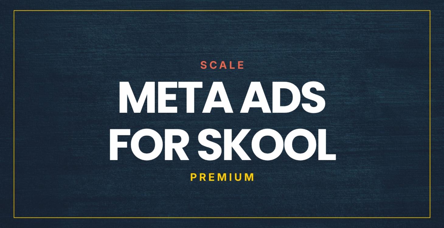 Meta Ads for Skool
