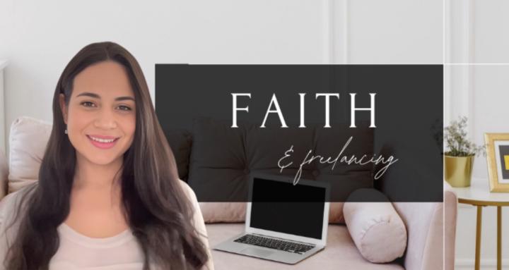 Faith & Freelancing