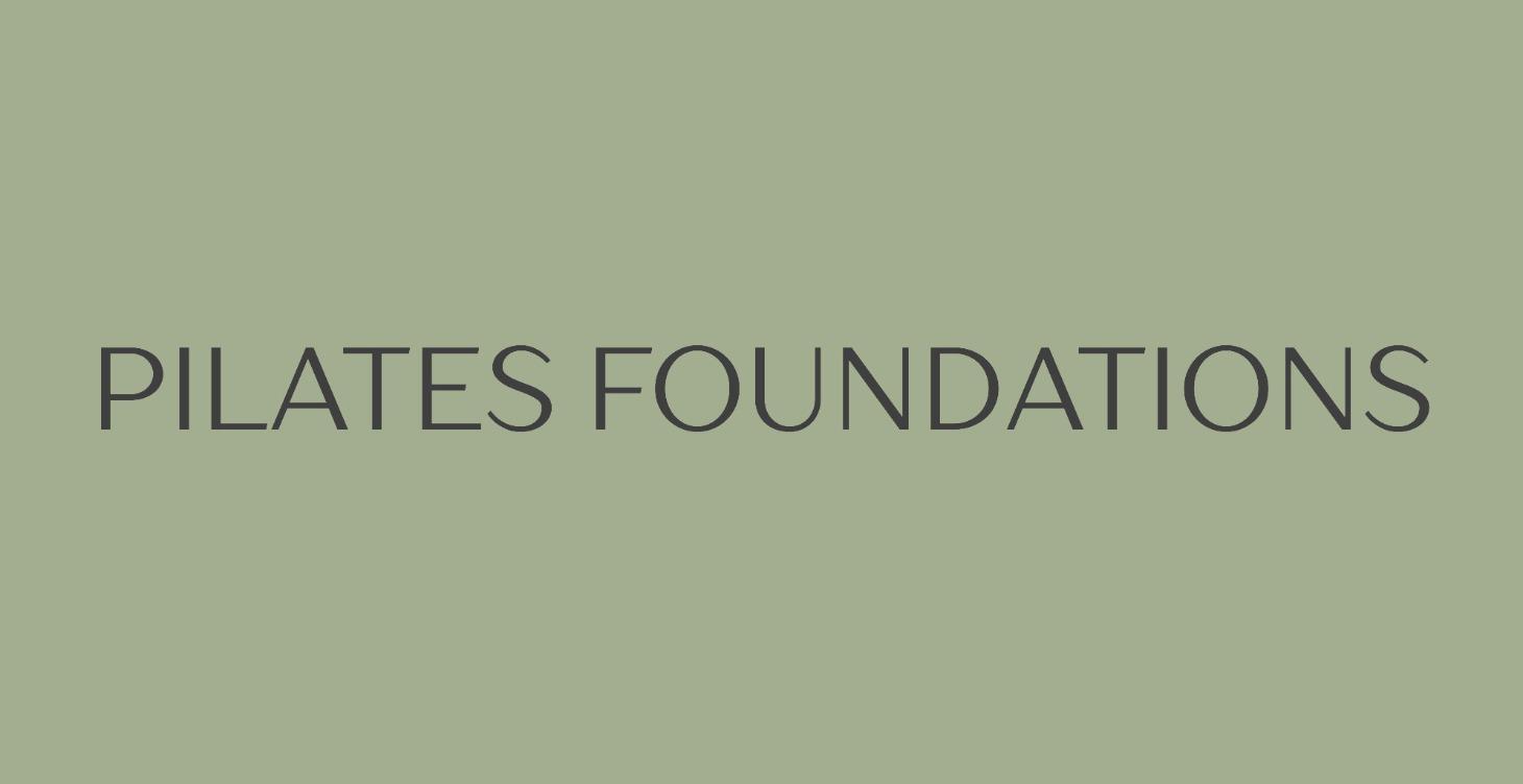 PILATES FOUNDATIONS