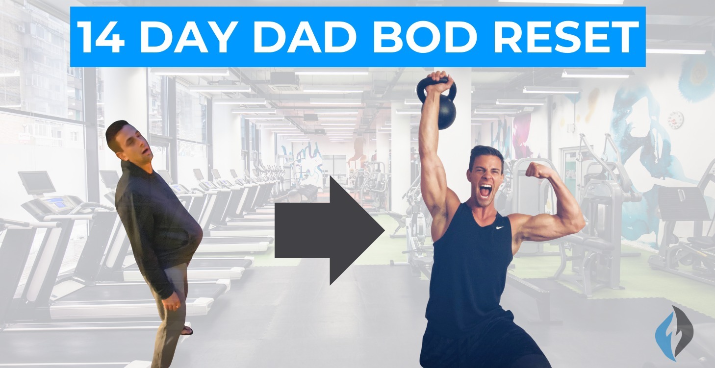 14 Day Dad Bod Reset