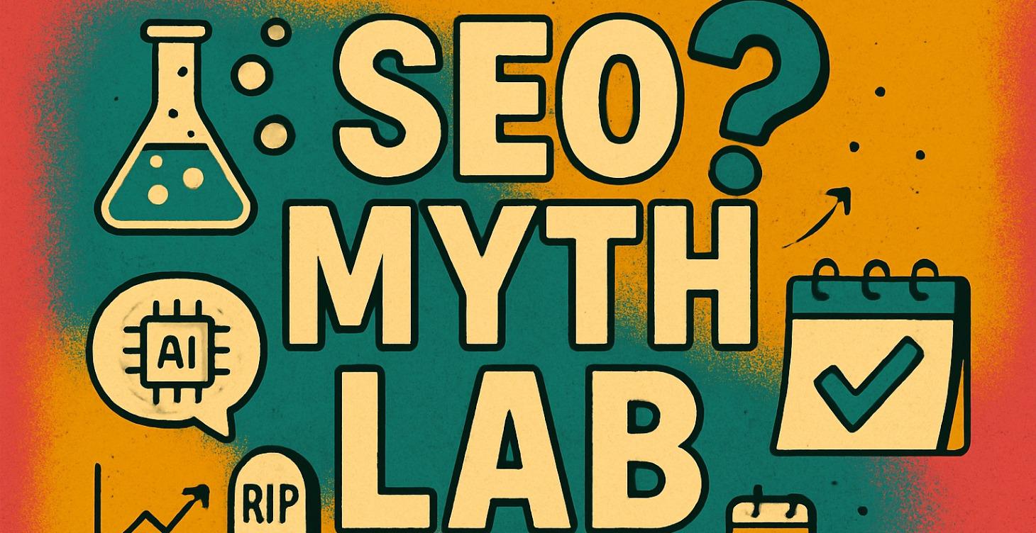 SEO Myth Lab