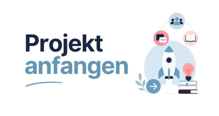 Projekt Anfangen