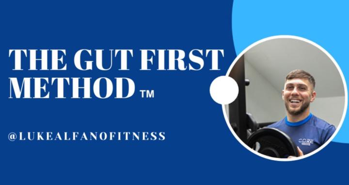 The Gut First Method
