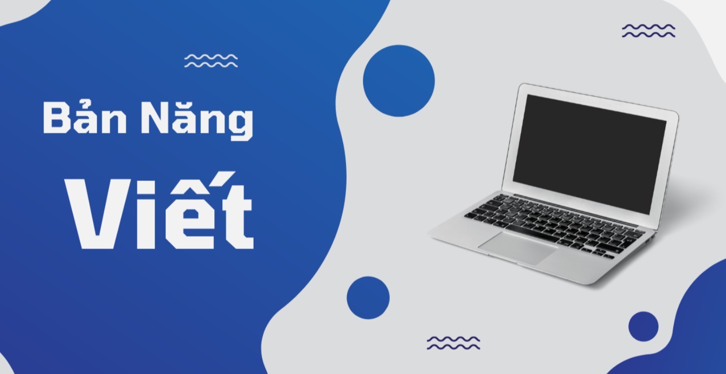 BẢN NĂNG VIẾT