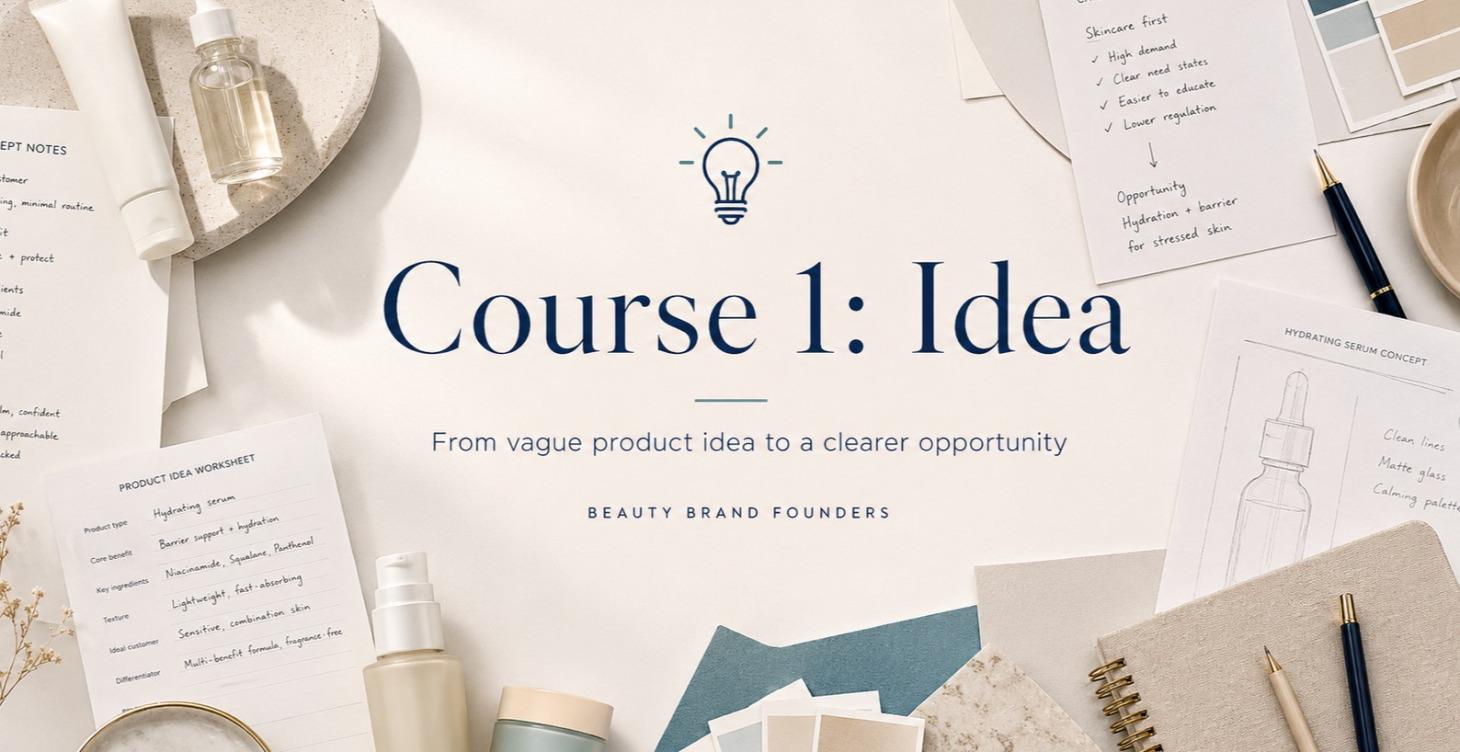 Course 1: Idea
