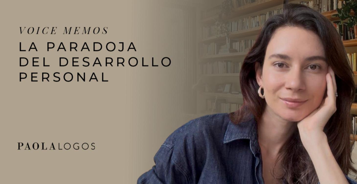 La paradoja del desarrollo personal