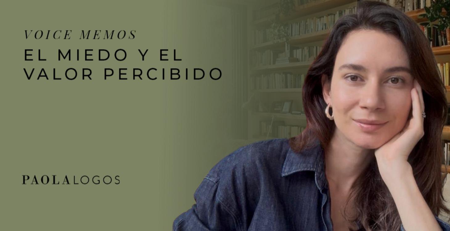 El miedo y el valor percibido