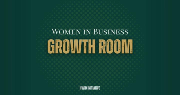 Women in Business Growth Room