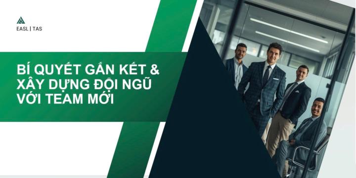 [RECAP MINI CALL #13] BÍ QUYẾT GẮN KẾT & XÂY DỰNG ĐỘI NGŨ VỚI TEAM MỚI BUỔI 1