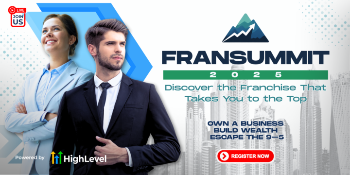 FranSummit 2025 — Discover the Franchise That Takes You to the Top
