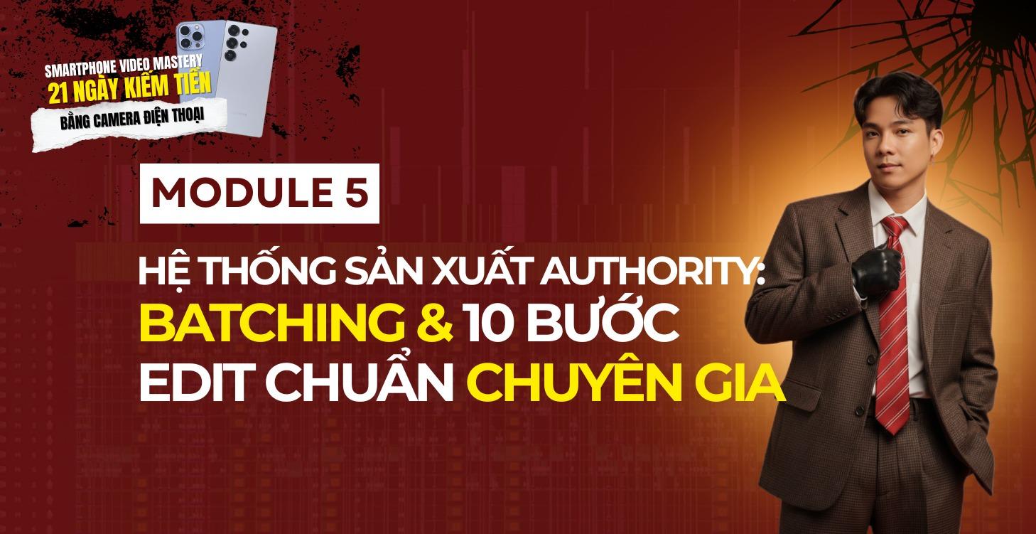 Module 5 - Cỗ Máy Nội Dung Scale-up
