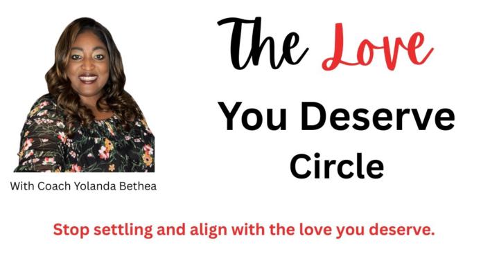 The Love You Deserve Circle