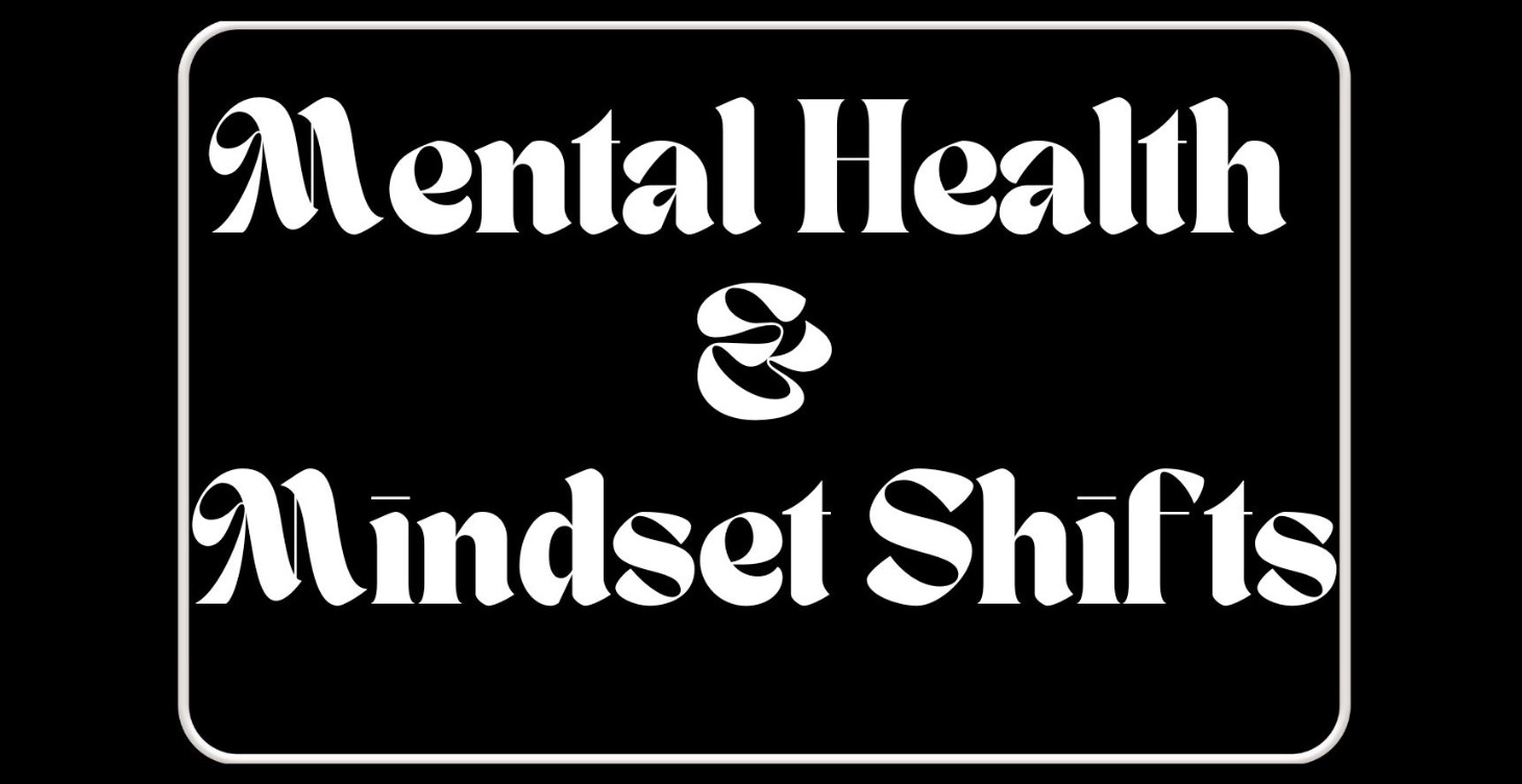 Mental Health & Mindset
