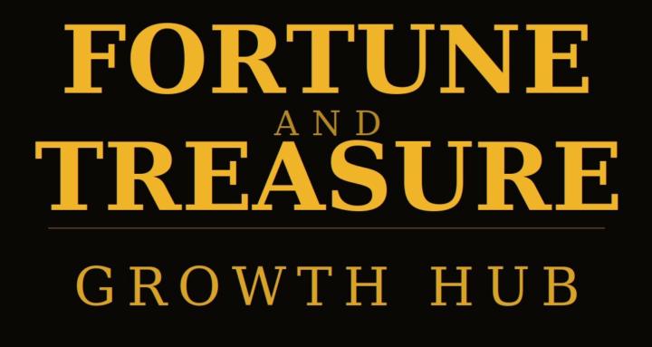 Fortune & Treasure Growth Hub