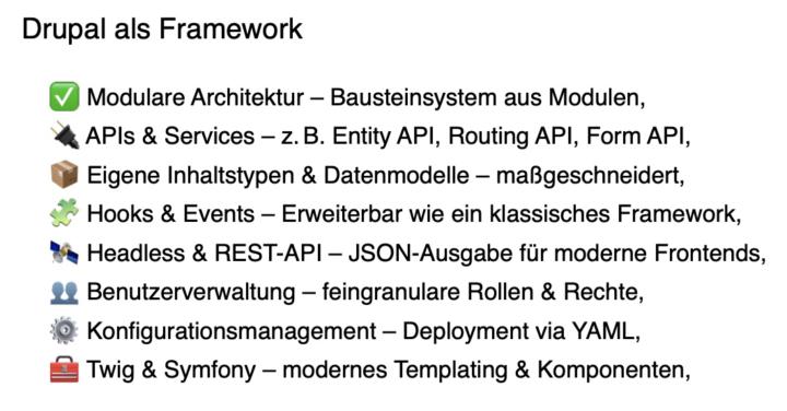 Das macht Drupal zu einem Framework