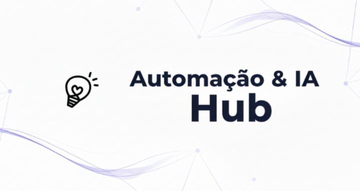 Automação & IA Hub