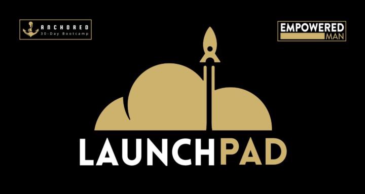 Empowered Man LaunchPad