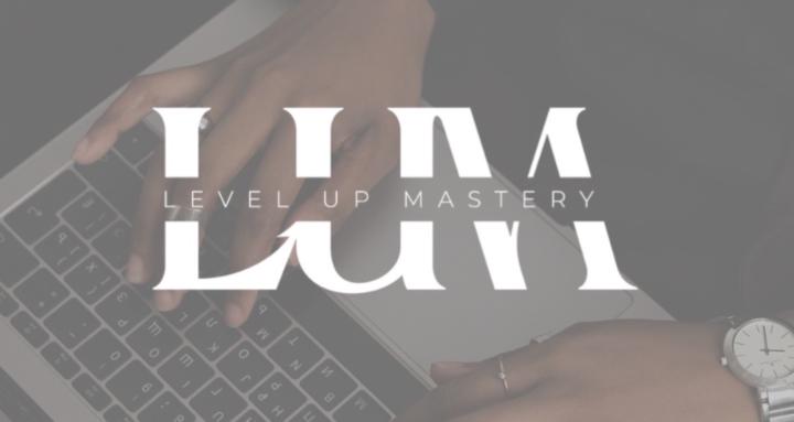 Level Up Mastery