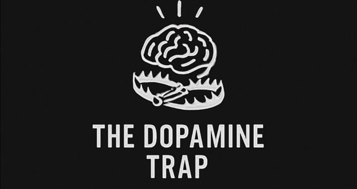 The Dopamine Trap