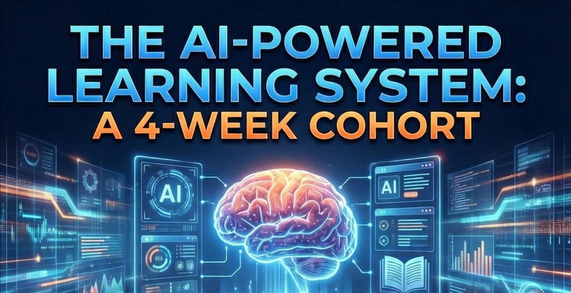 The AI-Powered Learning System - June 2026