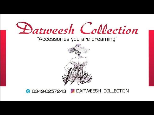 Darweesh Collection