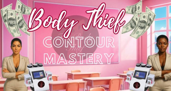 Body Thief Contouring Mastery